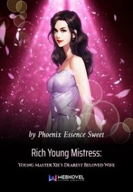 rich-young-mistress-young-master-xies-dearest-beloved-wife