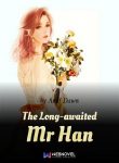 The-Long-awaited-Mr-Han