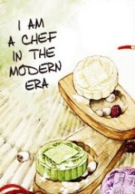 i-am-a-chef-in-the-modern-era