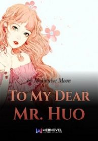 To-My-Dear-Mr.-Huo