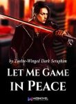 Let-Me-Game-in-Peace