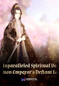 The Unparalleled Spiritual Doctor: Demon Emperor’s Defiant Love – BoxNovel