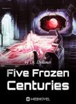 five-frozen-centuries