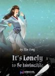 its-lonely-to-be-invincible