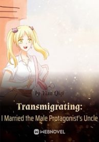 transmigrating-i-married-the-male-protagonists-uncle