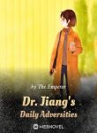 dr-jiangs-daily-adversities