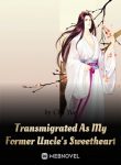 Transmigrated-As-My-Former-Uncle39s-Sweetheart