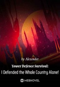 tower-defense-survival-i-defend-the-whole-country-alone