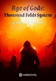 age-of-gods-thousand-folds-system