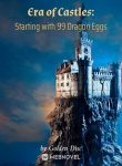 era-of-castles-starting-with-99-dragon-eggs