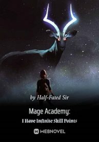 mage-academy-i-have-infinite-skill-points