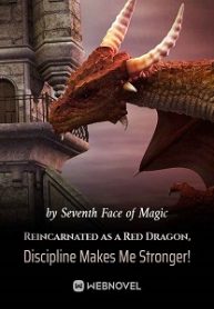 eincarnated-as-a-red-dragon-discipline-makes-me-stronger