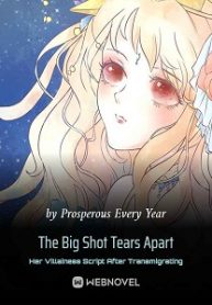 the-big-shot-tears-apart-her-villainess-script-after-transmigrating