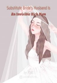 substitute-brides-husband-is-an-invisible-rich-man