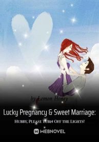 lucky-pregnancy-sweet-marriage-hubby-please-turn-off-the-lights