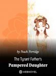 the-tyrant-fathers-pampered-daughter