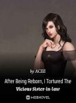 after-being-reborn-i-tortured-the-vicious-sister-in-law