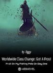 worldwide-class-change-got-a-frost-fruit-on-my-fishing-pole-on-day-one