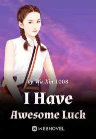 Have Awesome Luck