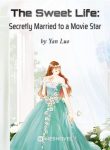 The Sweet Life Secretly Married To A Movie Star