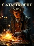 Catastrophe Card King