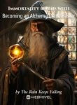 Immortality begins with Becoming an Alchemy Grandmaster