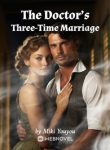 The Doctor’s Three-Time Marriage