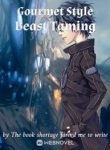 Gourmet Style Beast Taming