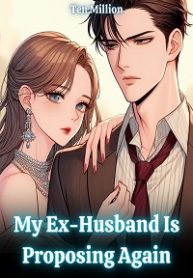 My-Ex-Husband-Is-Proposing-Again-193×278